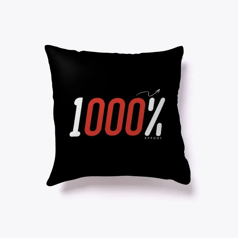 1000% Effort (Pillow)