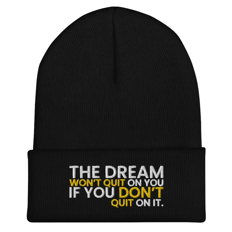 Won't Quit, Don't Quit | Beanie Hat