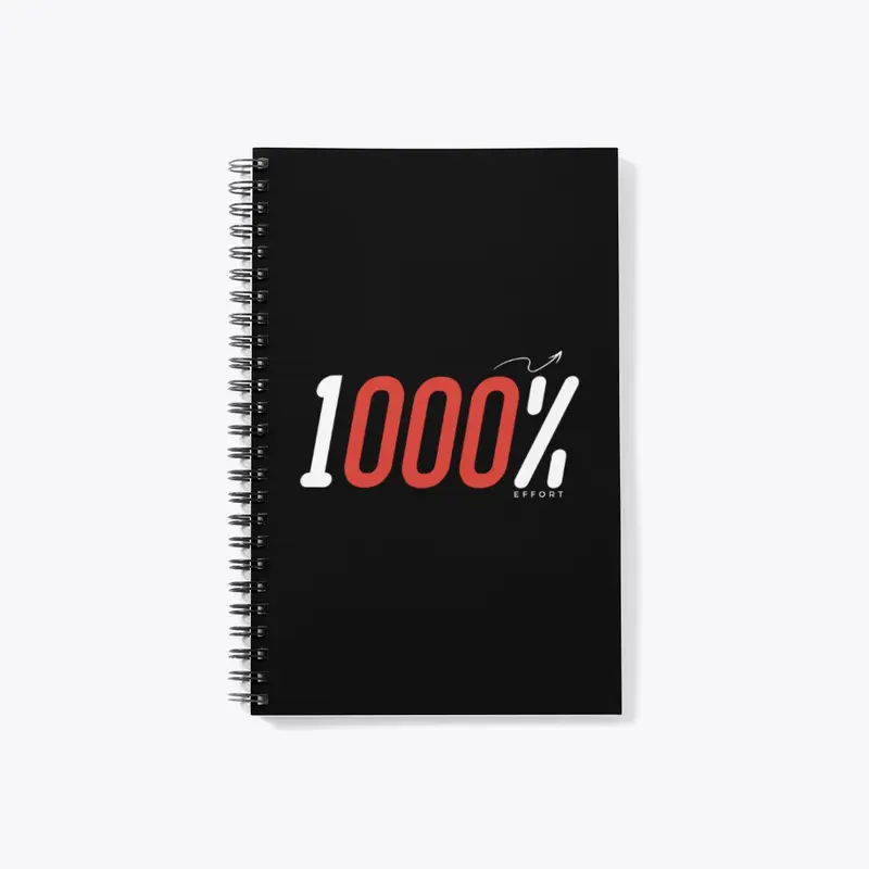 1000% Effort (Notebook)
