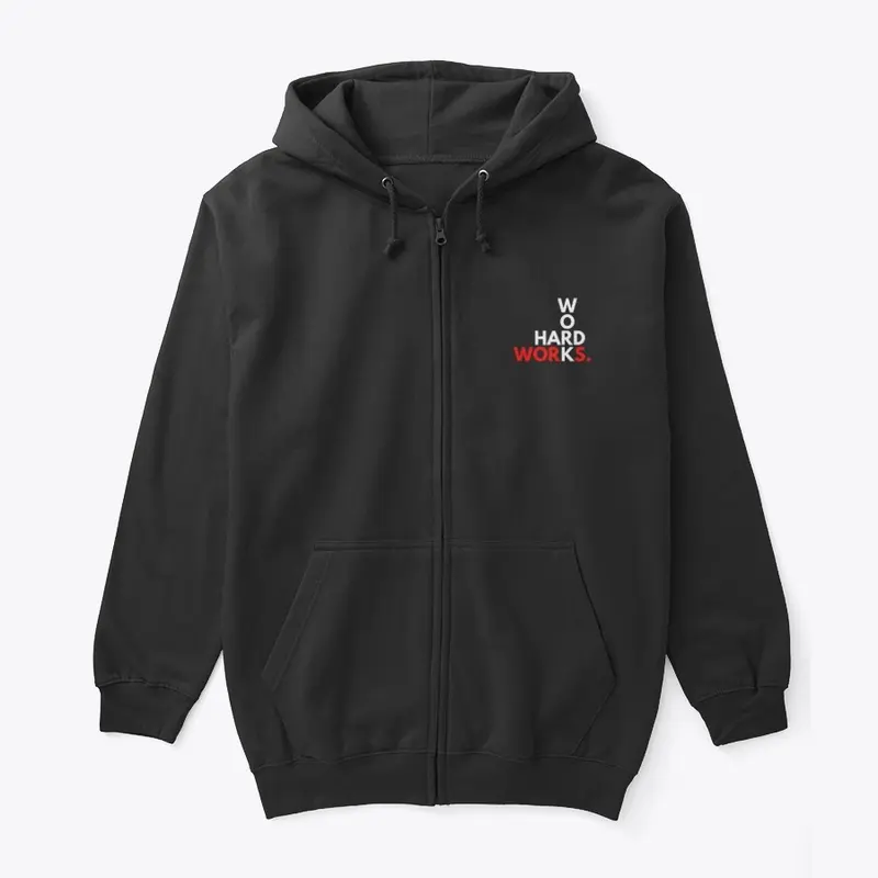 HARD WORK WORKS (HWW) Zip Hoodie