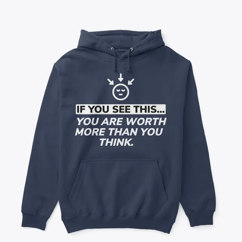 SELF WORTH Pullover Hoodie 